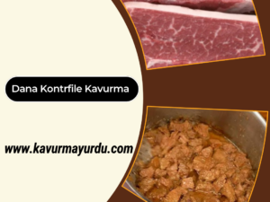 Dana Kontrfile Kavurma