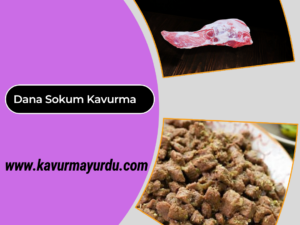 Dana Sokum Kavurma